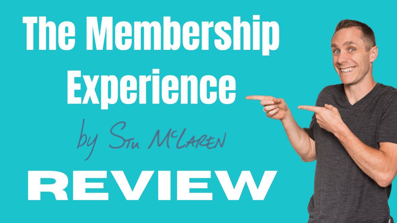 Stu McLaren The Membership Experience Review