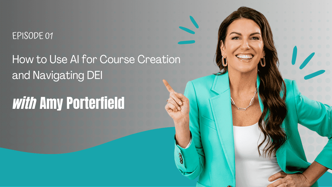 How to use AI for Course Creation and Navigating DEI with Amy Porterfield
