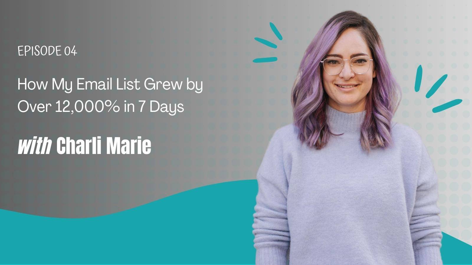 Charlie Marie talks about how ConvertKit can help you grow your emails