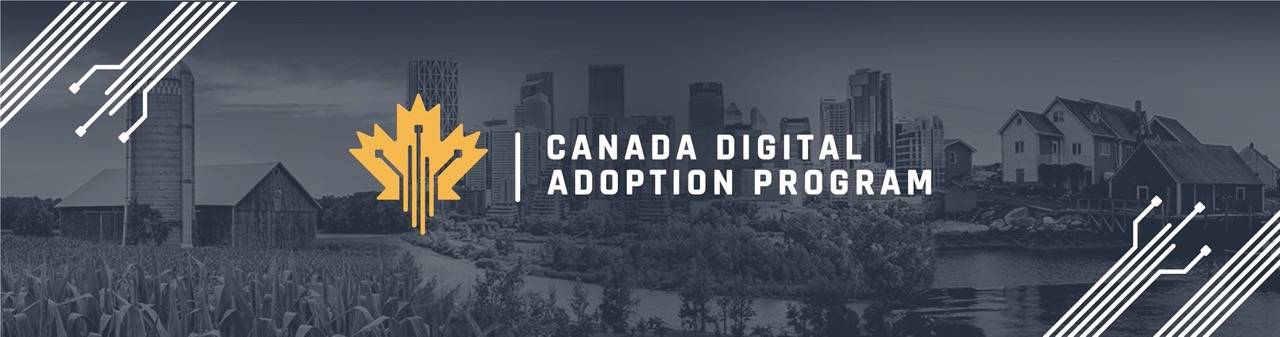 The CDAP program provides grants to Canadian businesses looking to digitize their business