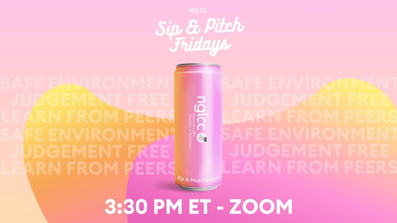 Sip and Pitch NGLCC every friday