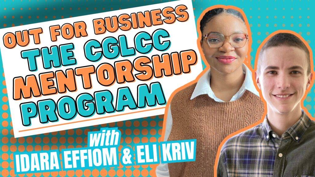 OUT for Business: The CGLCC Mentorship Program