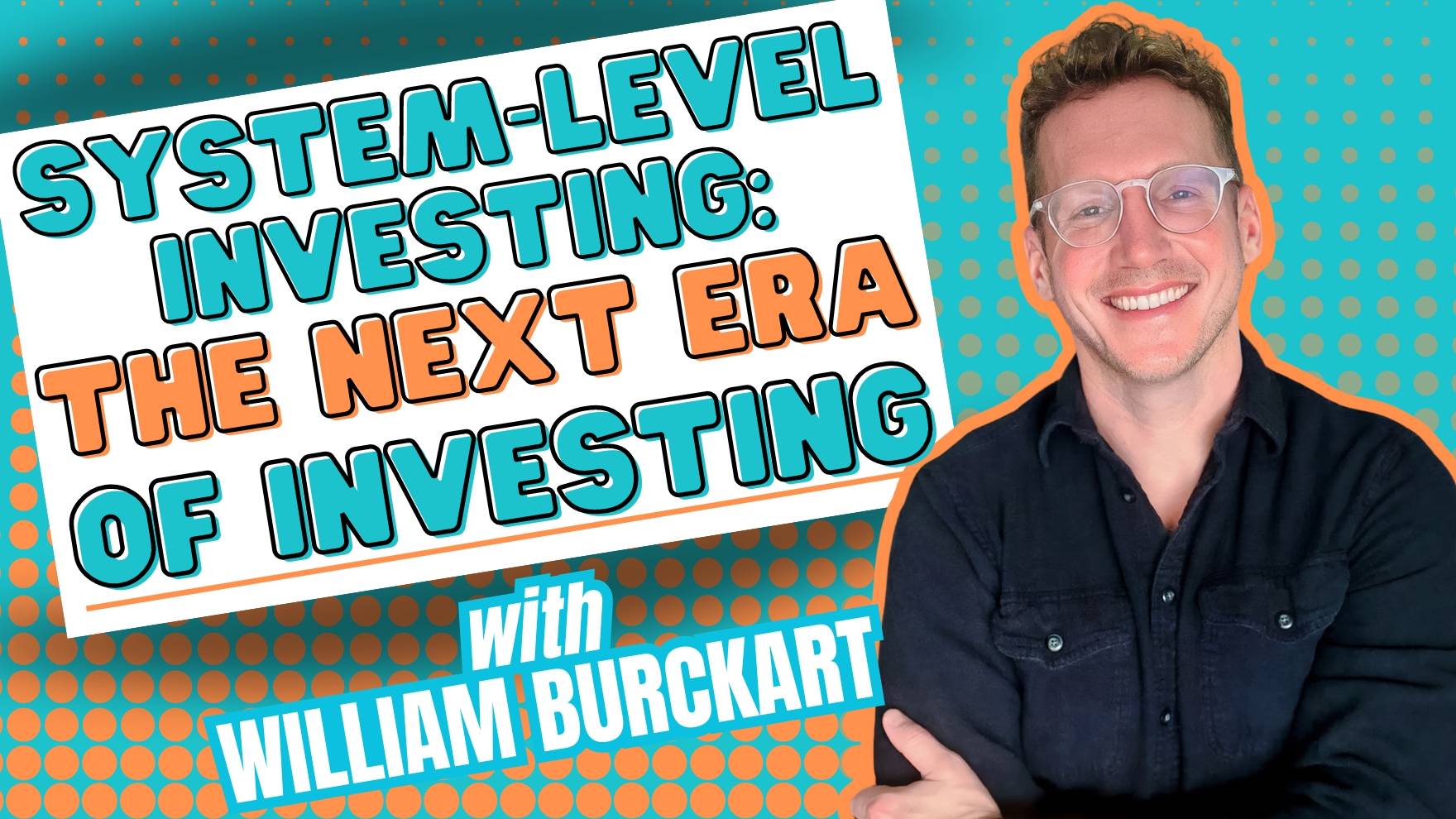 System Level Investing: The Next Era of Investing